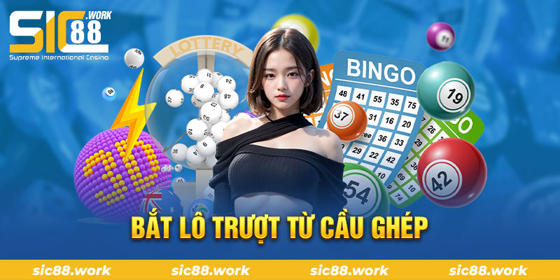 Bắt lô trượt từ cầu ghép 