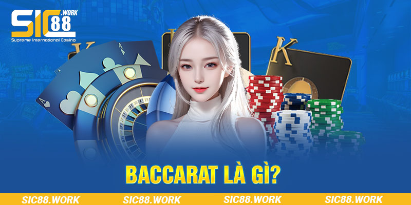 Baccarat là gì?